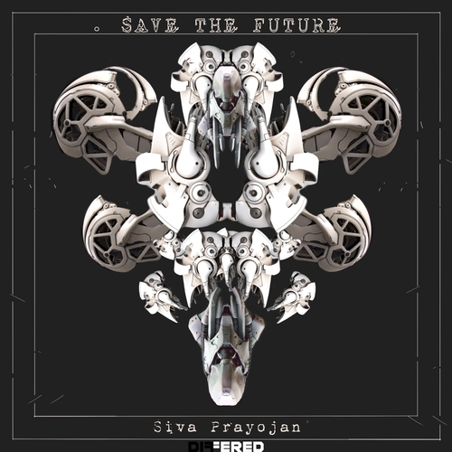 Siva Prayojan - Save the Future [D027]